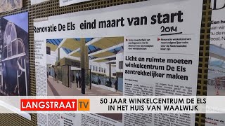 Winkelcentrum De Els In Waalwijk 50 Jaar Expositie - Langstraat Tv