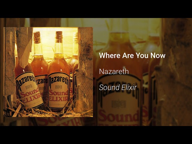 Nazareth - Where Are You Now (Official Audio) class=