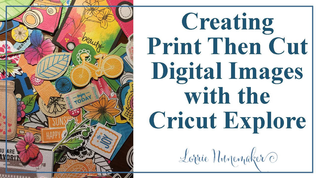 Print Then Cut - Cricut Explore Digital Images, PNG, JPG files - YouTube