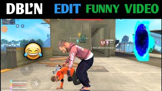 Dbl N Funny Video Editing Garena Free Fire Funny Video 