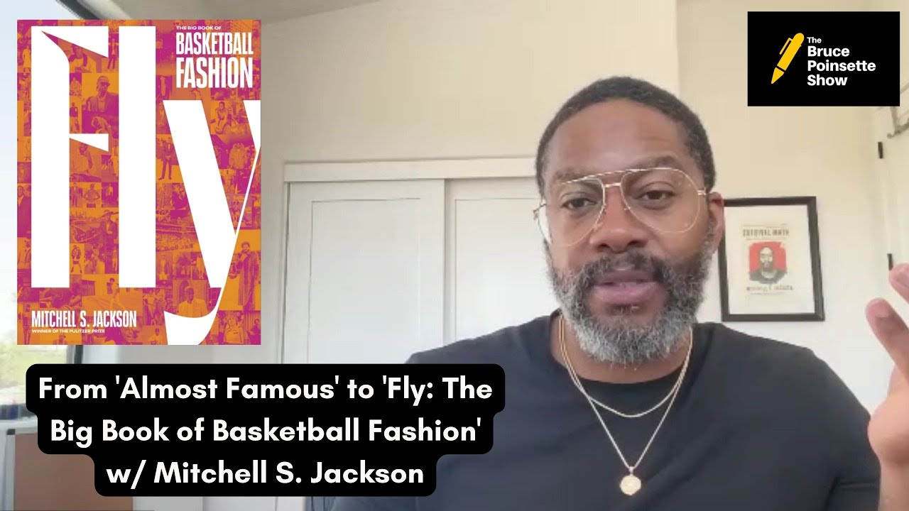 Mitchell S. Jackson Talks 'Fly: The Big Book of Basketball Fashion ...