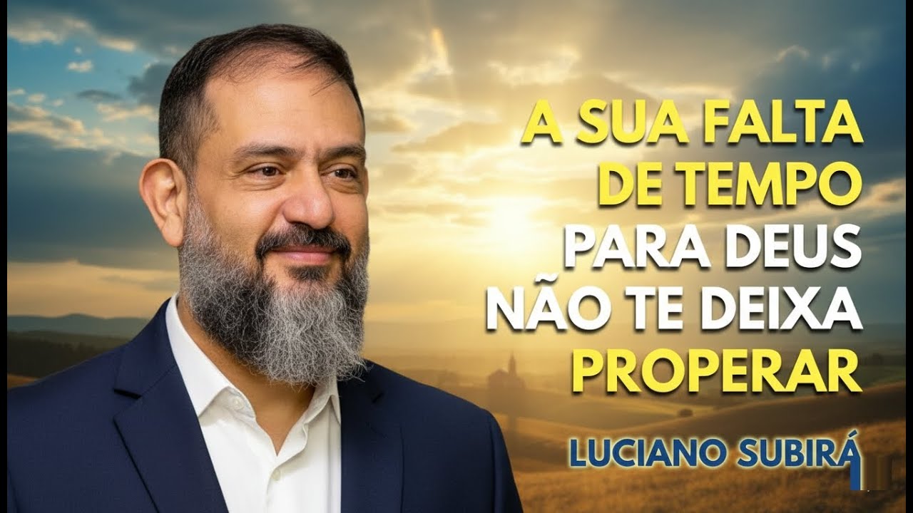 COMO OFERTAR O SEU TEMPO - LUCIANO SUBIRÁ #lucianosubira