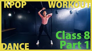 [NEW] KPOP Dance Workout Class 8 | Part 1 |  Dun Dun, Oh My God