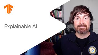 Introduction to Explainable AI (ML Tech Talks)