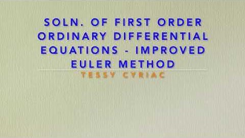 Improved Euler Method - KTU (2015 Syllabus) - MA202 - Module 6 - Part 5 - Numerical Methods