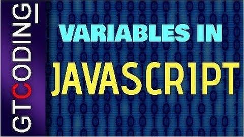 Variables in Javascript | Web Development Tutorial