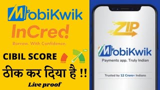 Mobikwik & Incred ने मेरा CIBIL Score ठीक कर दिया है! जानिए कैसे| Zip Credit Score Problem Solved| Mobikwik & Incred ने मेरा CIBIL Score ठीक कर दिया है! जानिए कैसे| Zip Credit Score Problem Solved|