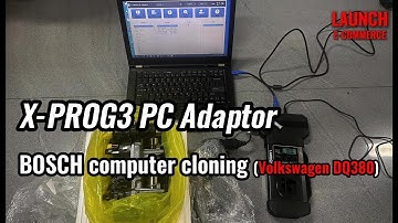 LAUNCH X431 X-PROG3 PC Adaptor | BOSCH computer cloning （Volkswagen DQ380)