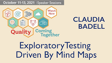 PNSQC2021: Claudia Badell - Exploratory Testing Driven By Mind Maps