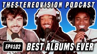 EP. 102 THE BEST ALBUMS EVER | Our Top 5 Albums, Challengers vs. Dune 2, & New Billie Eilish/Gunna