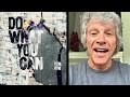 Bon Jovi - Do What You Can | Special Message from JON BON JOVI