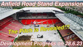 Anfield Road Stand Expansion 28.6.23. PITCH PROTECTION BEING REMOVED!!!!