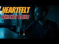 WHISKEY BLUES DREAMS – SLOW GUITAR THAT CARRIES THE NIGHT