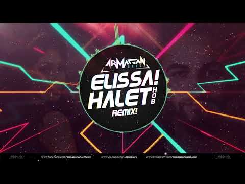 Elissa Halet Hob Armağan Oruç Remix