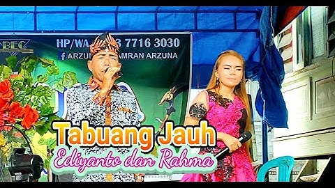 Lagu Jambi - Tabuang Jauh - Voc. Ediyanto dan Rahma - Official management Arzuna Music