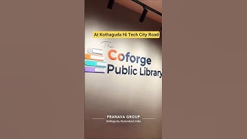 The Coforge Public Library |  Kothaguda Hi Tech City Road Pranava Business Park