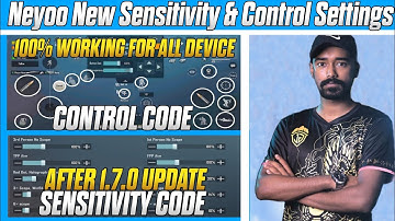 Neyoo New Sensitivity & Cantrol Setting code | Neyoo sensitivity Code | After 1.7.0 Update Code