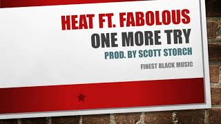 Video thumbnail of "Heat ft.  Fabolous - One more try (finest R&B) *HQ*"