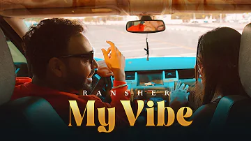 @RansherMusic My Vibe |  @heymanimusic   (Official Video)  New Punjabi Song 2022
