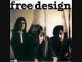 The Free Design - Make the Madness Stop