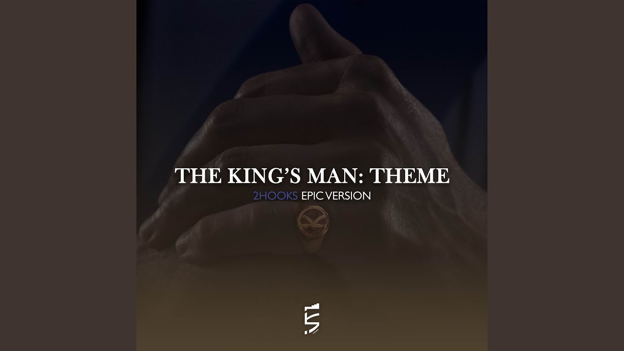 The King's Man: Theme (From 