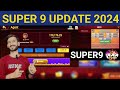 Super9 app new update 2024  how to use new update in super 9 app