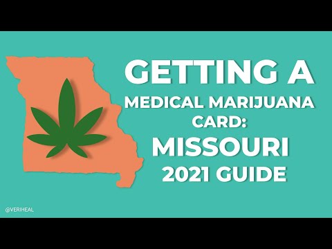 How To Get Your Missouri Medical Marijuana Card in 2021