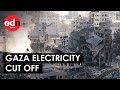 Gaza Out of Fuel as Israel Cuts Off Electricity and Water Supply