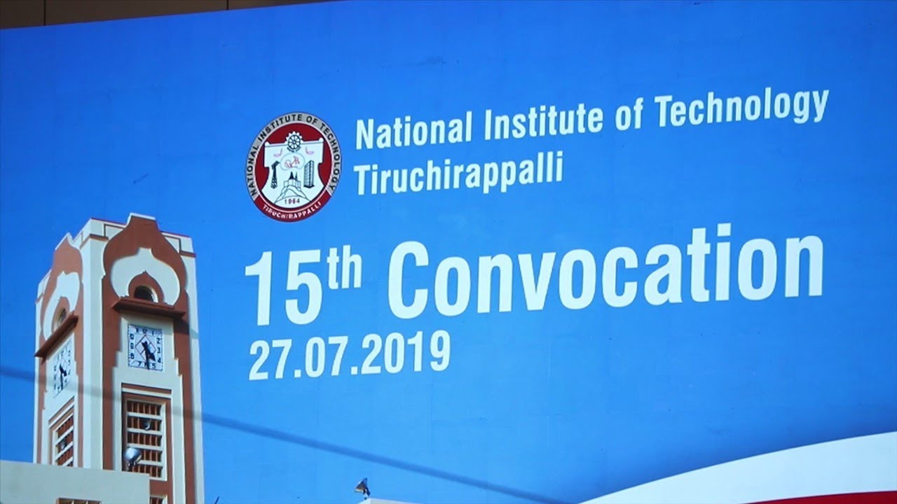 Convocation 2019 : NIT Trichy