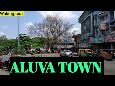 walking tour in Kochi, Aluva town, Kerala 2021