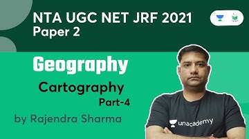 Cartography Part-4 | Geography | NTA UGC NET JRF 2021 | Rajendra Sharma
