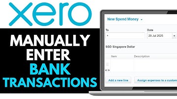 How To Manually Enter Bank Transactions In Xero 2025 (EASILY)