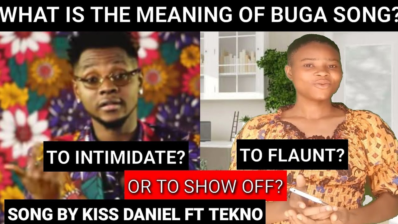 BUGA Song By Kiss Daniel ft Tekno Lyrics Translation YouTube
