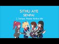 Sithu Aye - Senpai (I - II - III)