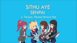 Sithu Aye - Senpai (I - II - III)