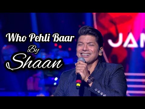 Shaan Who Pehli Baar In New Version Full Video In HD