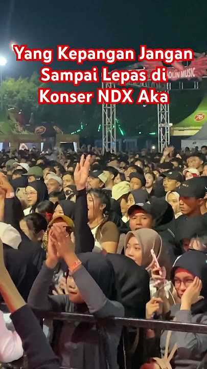Kepangan di Konser NDX Aka #ndxaka