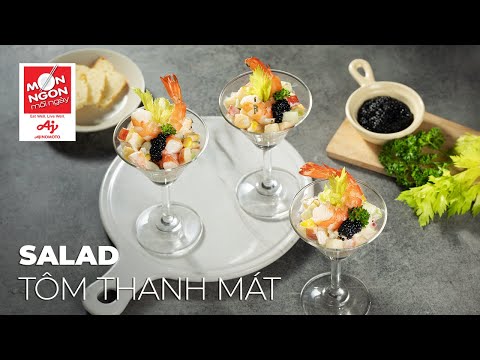 Cách làm SALAD TÔM THANH MÁT tươi ngọt, thanh mát | MÓN NGON MỖI NGÀY