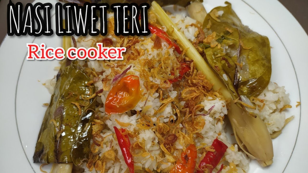 NASI LIWET TERI RICE COOKER GURIH BANGET Cara Mudah