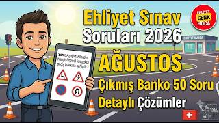 Ehliyet Sinav Sorulari 2026 Agustos - Eylul Cikmis Sorular