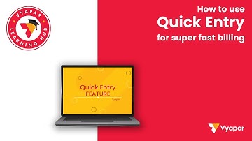 How to use Quick Entry in Vyapar for super fast billing I (ENGLISH) Desktop