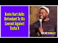 Kevin Hart Adds Defendant To His Lawsuit Against Tasha K