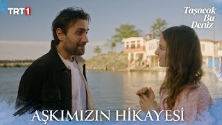 Eleni, Esme Ve Adil’in Hikayesini Merak Ediyor - Taşacak Bu Deniz 3.