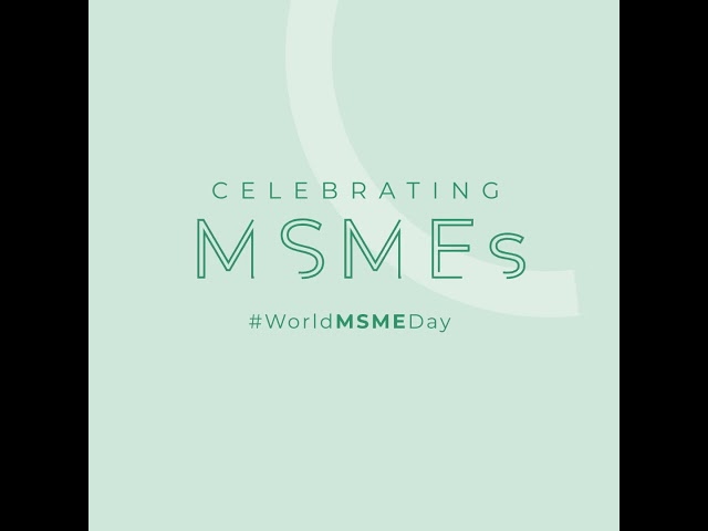 World MSME Day - Spotlight on these remarkable enterprises that make a difference every day.