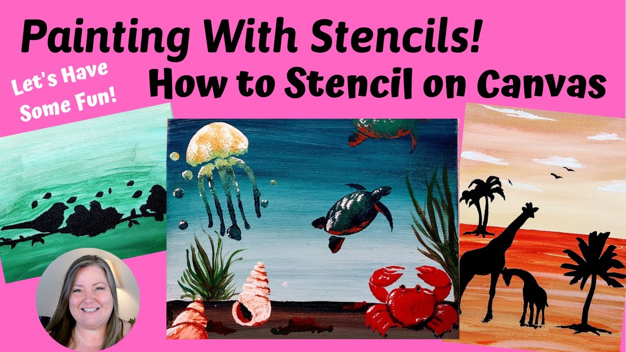 Painting With Stencils How to Stencil on Canvas Learn How to Paint
