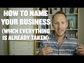 Ep. 8: How to Find a Great Business Name When Everything is Already Taken