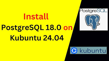 Complete PostgreSQL 18.0 Installation & Configuration Guide on Kubuntu 24.04 LTS 🔥