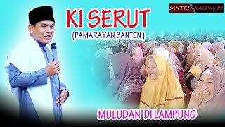 CERAMAH TERBARU ustadz SAM'ANI ( KI SERUT ) PAMARAYAN BANTEN