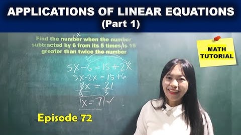 APPLICATIONS OF LINEAR EQUATIONS PART 1 / MATH TUTORIAL