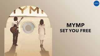 MYMP - Set You Free (Official Audio) chords